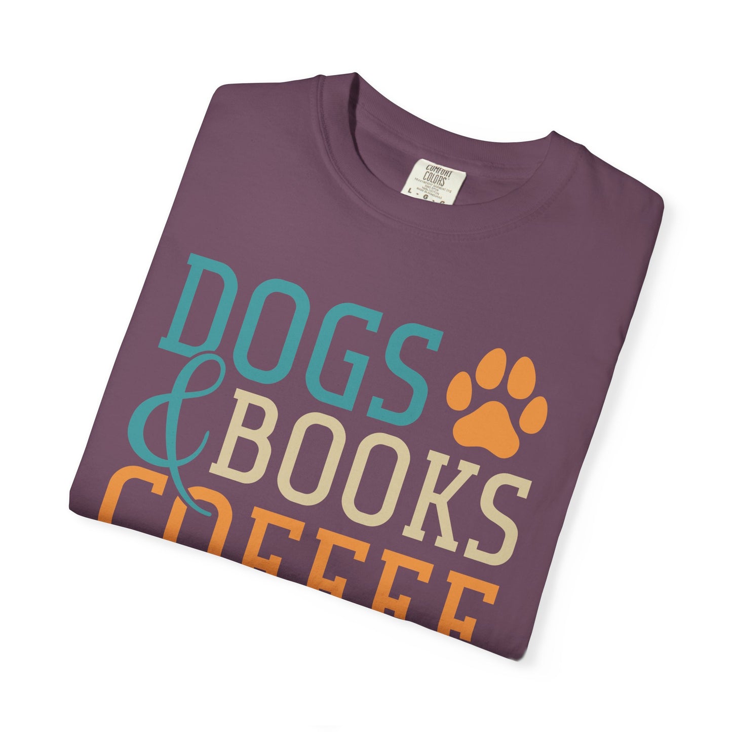 Dogs & Books Coffee T-Shirt | Unisex Garment-Dyed Tee | Perfect Gift for Dog Lovers, Bookworms, Coffee Enthusiasts, Casual Wear, [...]