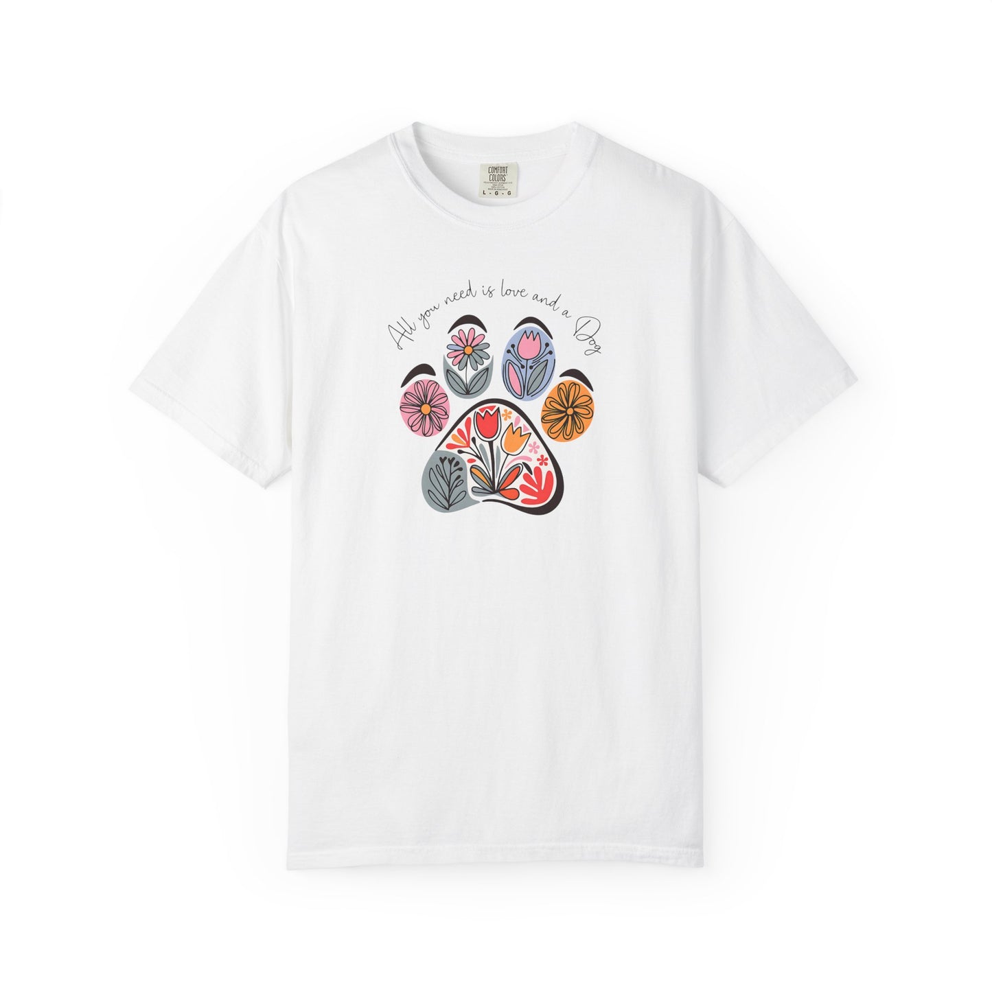 Floral Paw Print T-Shirt — "All you need is love and dogs"