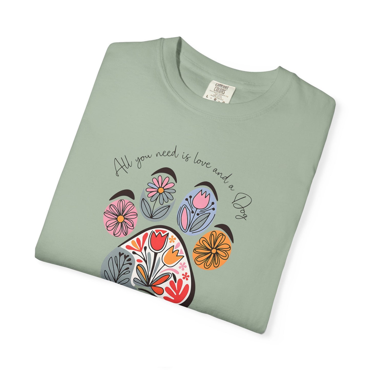 Floral Paw Print T-Shirt — "All you need is love and dogs"